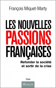 Les nouvelles passions françaises