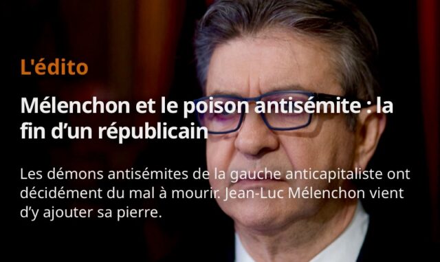 Le sens de la confrontation qui oppose Jean-Luc Mélenchon et Jérôme Guedj. Par Marc Knobel.